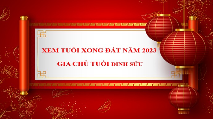 Xem tuổi xông nhà, xông đất năm Qúy Mão 2023 cho tuổi Qúy Sửu